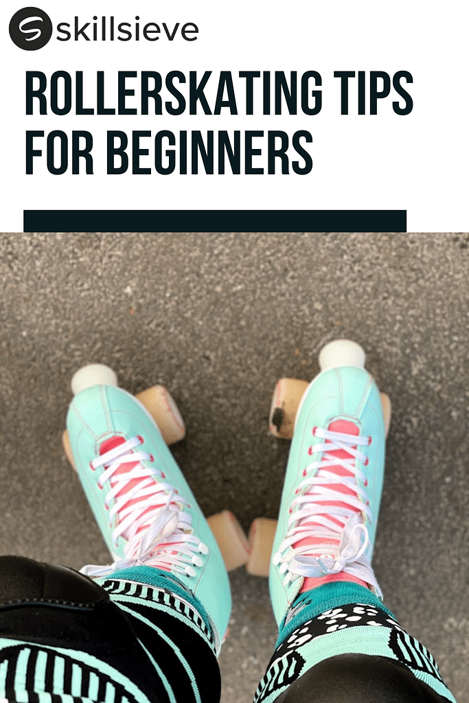 rollerskating tips for beginners